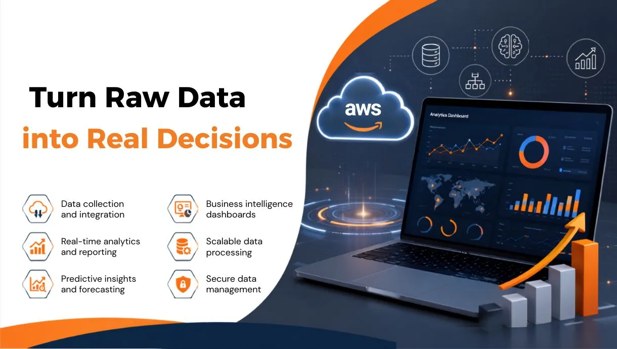 Turn Raw Data into Real Decisions Turn Raw Data into Real Decisions